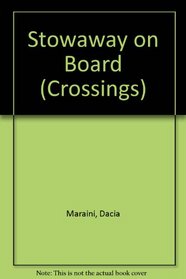 Stowaway on Board (Crossings, V. 5.)