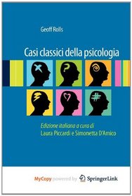Casi classici della psicologia (Italian Edition)