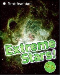 Extreme Stars! Q&A (Smithsonian Q & A (Children's Cloth))