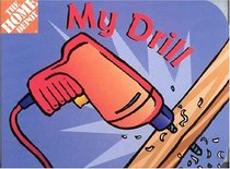 My Drill (Home Depot)