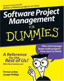 Software Project Management For Dummiesreg; (For Dummies (Computer/Tech))