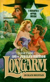 Longarm on Death Mountain (Longarm, No 100)