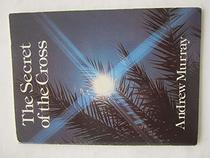 The secret of the Cross