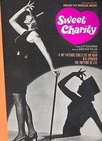 Sweet Charity-All the songs from the Hit Musical Movie-Piano/Vocal