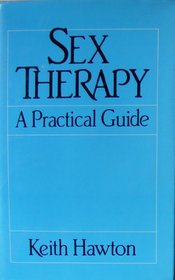 Sex therapy: A practical guide