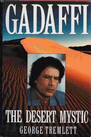 Gadaffi: The Desert Mystic