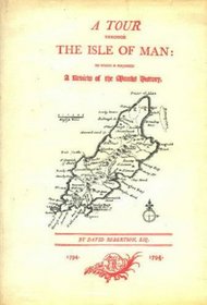 A Tour Through the Isle of Man 1794