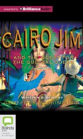 Cairo Jim and the Quest for the Quetzal Queen (Cairo Jim Chronicles)