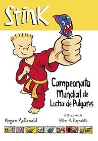 Stink. Campeonato mundial de lucha de pulgares (Spanish Edition)
