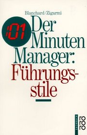 Der Minuten- Manager. Fhrungsstile.