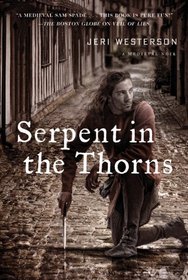 Serpent in the Thorns (Crispin Guest, Bk 2)