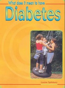 What Does it Mean to Have Diabetes? (What does it mean to have/be ...?)