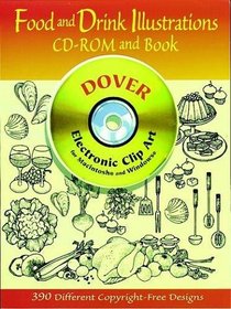 Food and Drink Illustrations CD-ROM and Book (Dover Electronic Clip Art Series)