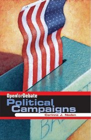 Political Campaigns (Open for Debate)