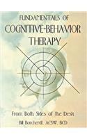 Fundamentals of Cognitive-Behavior Therapy: From Both Sides of the Desk