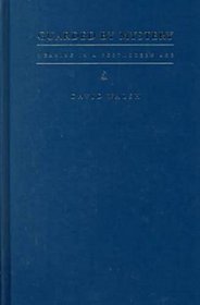 Guarded by Mystery: Meaning in a Postmodern Age