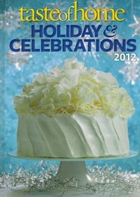 Taste of Home Holiday & Celebrations 2012