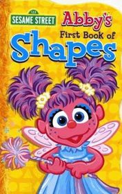 Sesame Street Abby's First Book of Shapes