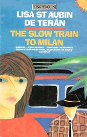 The Slow Train to Milan