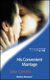 His Convenient Marriage (Modern Romance)