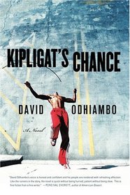 Kipligat's Chance : A Novel