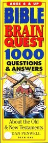 Bible Brain Quest: 1000 Questions  Answers : About the Old  New Testaments (The Brain Quest Series)