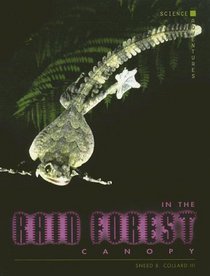 In The Rain Forest Canopy (Collard, Sneed B. Science Adventures)
