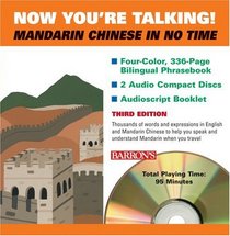 Now You're Talking Mandarin Chinese In No Time: Book and Audio CD Package (Now You're Talking Series)