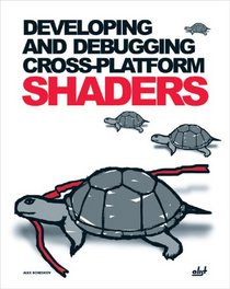 Developing and Debugging Cross-Platform Shaders