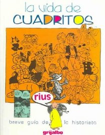 La Vida De Cuadritos / The Life of Cartoons (Spanish Edition)