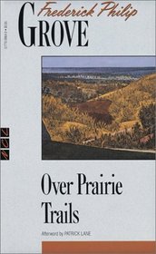 Over Prairie Trails (New Canadian Library)