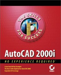 AutoCAD 2000i NER (The Skills for Success)