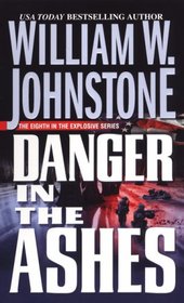 Danger in the Ashes (Ashes, Bk 8)