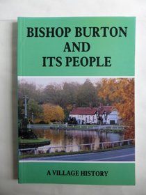 Bishop Burton and Its People: A Village History