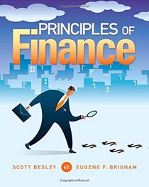 Principles of Finance (Finance Titles in the Brigham Family)