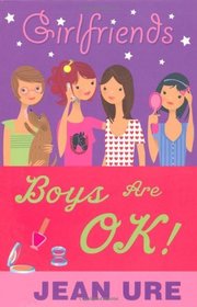 Girlfriends: Boys Are Ok!