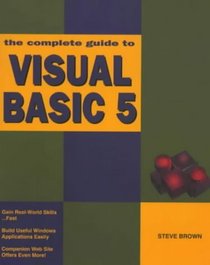 The Complete Guide to Visual Basic 5