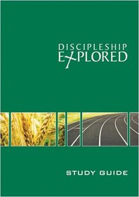 Discipleship Explored - Study Guide