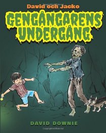 David och Jacko: Gengngarens Undergng (Swedish Edition)