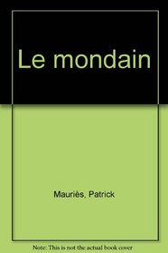 Le mondain (French Edition)