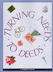 turning needs into deeds