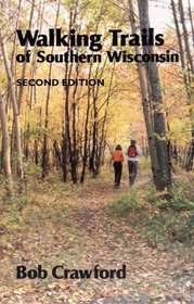 Walking Trails of Southern Wisconsin