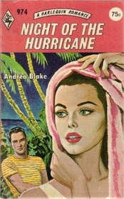 Night of the Hurricane (Harlequin Romance, No 974)