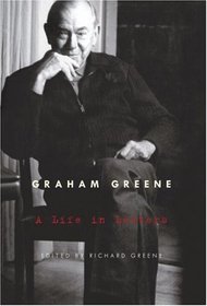 Graham Greene: A Life in Letters