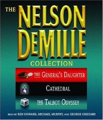 The Nelson DeMille Collection: Volume 3: The General's Daughter, Cathedral, and The Talbot Odyssey