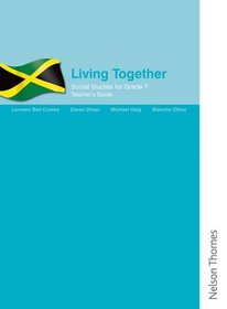 Social Studies for Grade 7, Living Together - Teacher's Guide