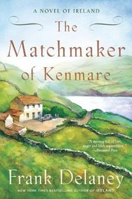 The Matchmaker of Kenmare (Ireland, Bk 2)