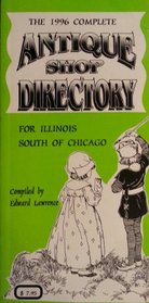 Complete Antique Shop Directory for Illinois South of Chicago 96