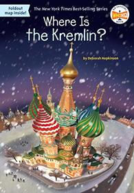 Where Is the Kremlin? (Where is...?)