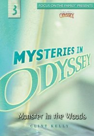 Mysteries In Odyssey #3: Secret Of The Monster In The Woods